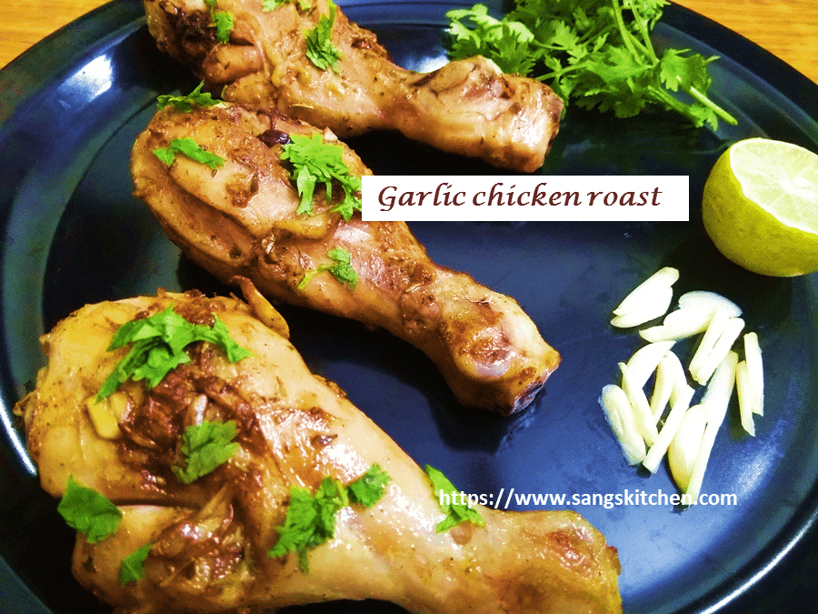 Garlic chicken roast | Grilled garlic chicken roast recipe - sangskitchen
