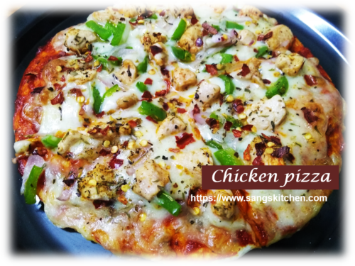 Chicken pizza | Homemade spicy chicken pizza - sangskitchen